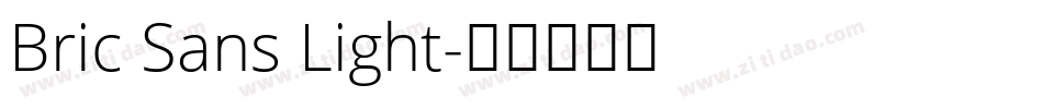 Bric Sans Light字体转换